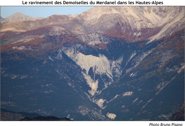 Le ravinement du Merdanel dans les Hautes-Alpes